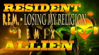 R.E.M. - Losing My Religion - Resident Allien remix