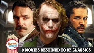 9 Movies Destined To Be Classics!