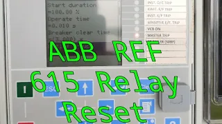 ABB REF 615 RELAY FAULT/ALARAM RESET/How to Alarm reset in ABB REF 615 relay