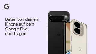 Daten von deinem iPhone auf dein Google Pixel übertragen