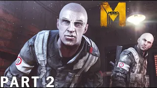 Escape From Nazis | METRO: LAST LIGHT REDUX – Walkthrough Gameplay – Part 2