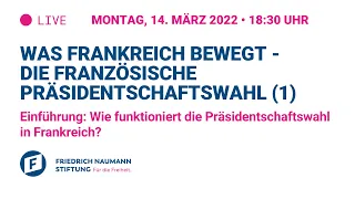 Einführung: Wie funktioniert die Präsidentschaftswahl in Frankreich?