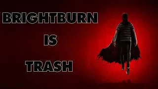 Brightburn is Trash -Couch Commentary-