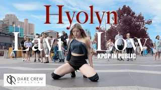 [KPOP IN PUBLIC] HYOLYN (효린) - Layin’ Low (feat. Jooyoung) Dance Cover by DARE Australia