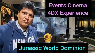 Events Cinema 4DX Experience  of Jurassic World Dominion movie