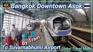 Airport Rail Link Central Bangkok to Suvarnabhumi by Trains 🇹🇭 Thailand