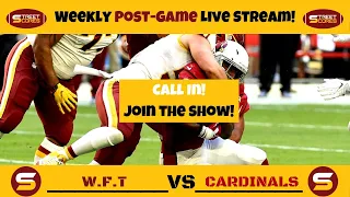 🗣 Washington Football Team vs Cardinals! Week 1 Post Game Stream! CALL IN! Talk Trash! 🗣