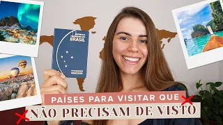 PAÍSES ONDE BRASILEIROS PODEM VIAJAR SEM VISTO | Mi Alves