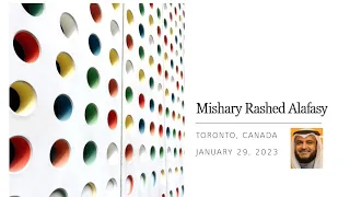 Mishary Rashid Alafasy in Toronto, Canada (مشاري راشد العفاسي في تورونتو كندا)