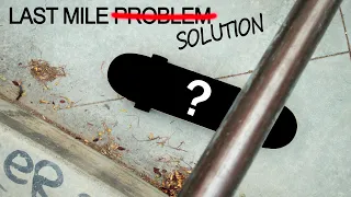 Last Mile PROBLEM & SOLUTION