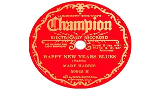 Mary Harris - Happy New Year Blues {1935}