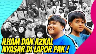 DI BALIK LAYAR: ILHAM & AZKAL NYASAR DI LAPOR PAK! | IKUT SYUTING (17/02/23)