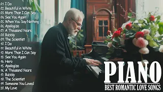 50 Best Beautiful Piano Love Songs Ever - Great Relaxing Romantic Piano Instrumental Love Songs