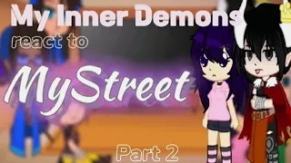 MID / My Inner Demons react to MyStreet  || Catgamer_aphmaufan || Part 2/3