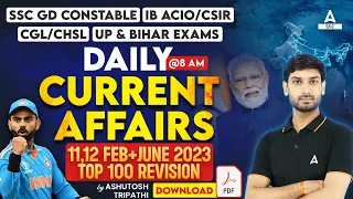 11,12 Feb 2024 Current Affairs | Current Affairs Today GK Question & Answer by Ashutosh Tripathi