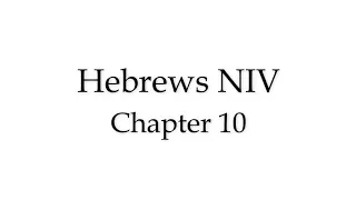 Hebrews NIV - Chapter 10 (Audio)