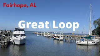 Great Loop Lifestyle: Fairhope, AL