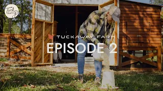 Building Tuckaway | Episode 2