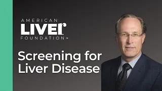 Screening for Liver Disease:  The Work Up and Diagnosis of Acute and Chronic Liver Disease