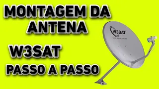 MONTAGENS ANTENA W3SAT (PASSO A PASSO #02) PARA INICIANTE .