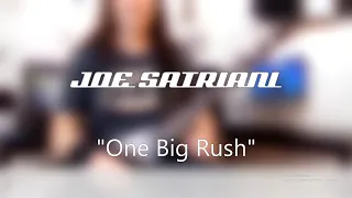 Joe Satriani - One Big Rush Guitar Cover (Tabs On Screen)