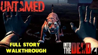 INTO THE DEAD 2 - UNTAMED EVENT - FULL STORY WALKTHORUGH GAMEPLAY