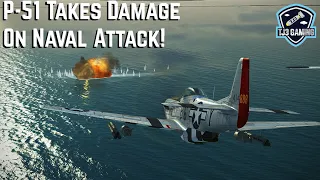 P-51 Mustang Takes Heavy Damage on a Naval Attack! IL2 Sturmovik Great Battles Dogfight Flight Sim