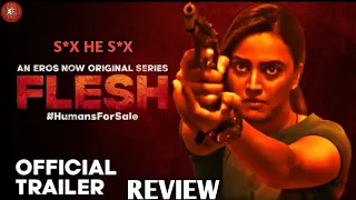 ||FLESH Official Trailer Review || Swara Bhasker New Web Series ||