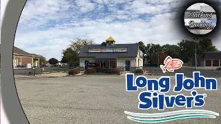 Abandoned Long John Silvers - Englewood, Ohio