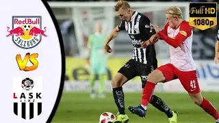 RB Salzburg vs LASK - All Goals & Highlights (last match)