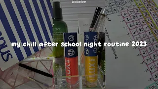 my chill after school night routine 2023!