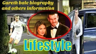 Gareth bale lifestyle 2018 ,age,club,team,family,income,lifestory, Biography, car,home