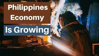 What Drives The Philippines Economy To Grow Stronger