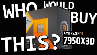 AMD is out of ideas- r9 7900X3D & 7950X3D are in an awkward place.