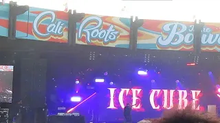 ICE CUBE | YOU KNOW HOW WE DO IT | LIVE | CALI ROOTS FESTIVAL | MONTEREY | CALIFORNIA | MAY 2022 **