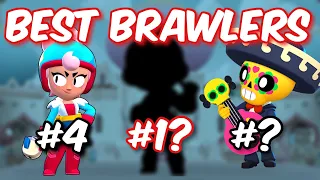 TOP 5 BEST BRAWLERS *NEW UPDATED SEASON 17*