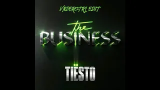 Tiesto - The Business (VnderCtrl Remix)