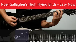 Noel Gallagher's High Flying Birds - Easy Now Guitar Cover With Tabs