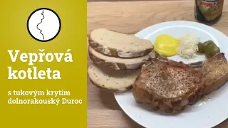 Vepřová kotleta s tukovým krytím - dolnorakouský Duroc