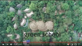 Green School's 10 year anniversary documentary