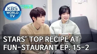 Stars' Top Recipe at Fun-Staurant | 편스토랑 EP.15 Part 2 [SUB : ENG/2020.02.17]