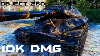 Object 260, 10K DMG in 6 Minutes - World of Tanks