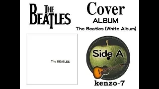 Beatles Cover [ The Beatles White Album  A B ] Album All Songs