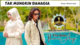 ELSA BEBO FEAT.THOMAS ARYA - TAK MUNGKIN BAHAGIA (Official Music Video)