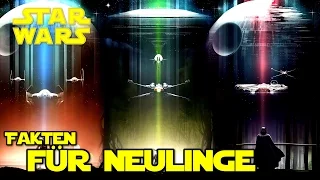 Die wichtigsten Fakten über Star Wars für Anfänger