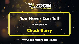 Chuck Berry - You Never Can Tell - Karaoke Version from Zoom Karaoke