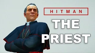 Hitman 2016 - Elusive Target - Adalrico Candelaria (The Priest)