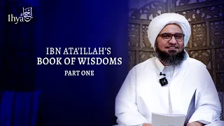 Intro & Wisdom 18 - Book of Wisdoms (Hikam) by Habib Ali al-Jifri