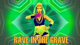 Just Dance 2019  | Rave  In The Grave - AronChupa Ft. Little Sis Nora  | FANMADE Mash - Up