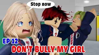 👉 School Love Episode 12: Don't bu😱lly my girl